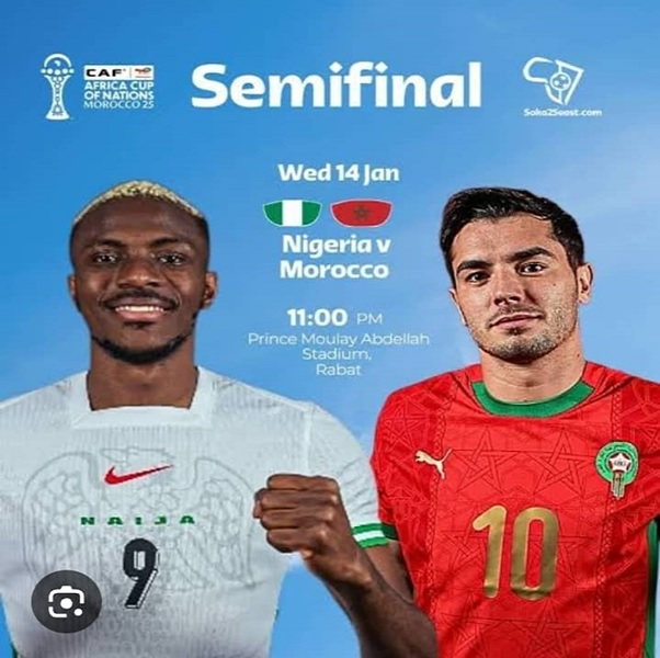 It is D-Day. Nigeria faces Morocco in the 2025/26 Africa Cup of Nations (AFCON) today, 14th January 2026. Elegance meets endurance, method clashes with memory, and every pass, tackle, and strike will reverberate through decades of African football history. For Nigeria, AFCON is no abstract ambition—it is a recurring test of nerve, a battlefield they know intimately. Morocco arrive as architects of continental order, seeking to turn structure into conquest, while the Super Eagles carry a legacy of resilience, instinct, and hard-earned semi-final experience. This is more than a match; it is a collision of philosophies, where past precedent meets present promise.